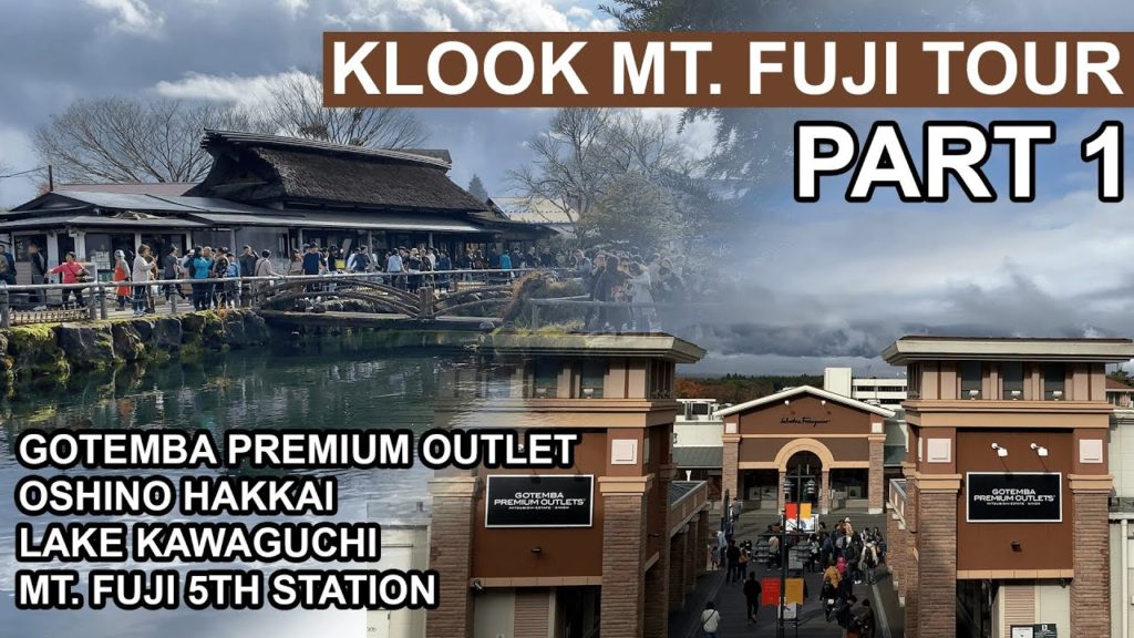 Epic Fail Mt Fuji tour by Klook Part 1 | Gotemba Premium Outlet and Oshino Hakkai (1/2)