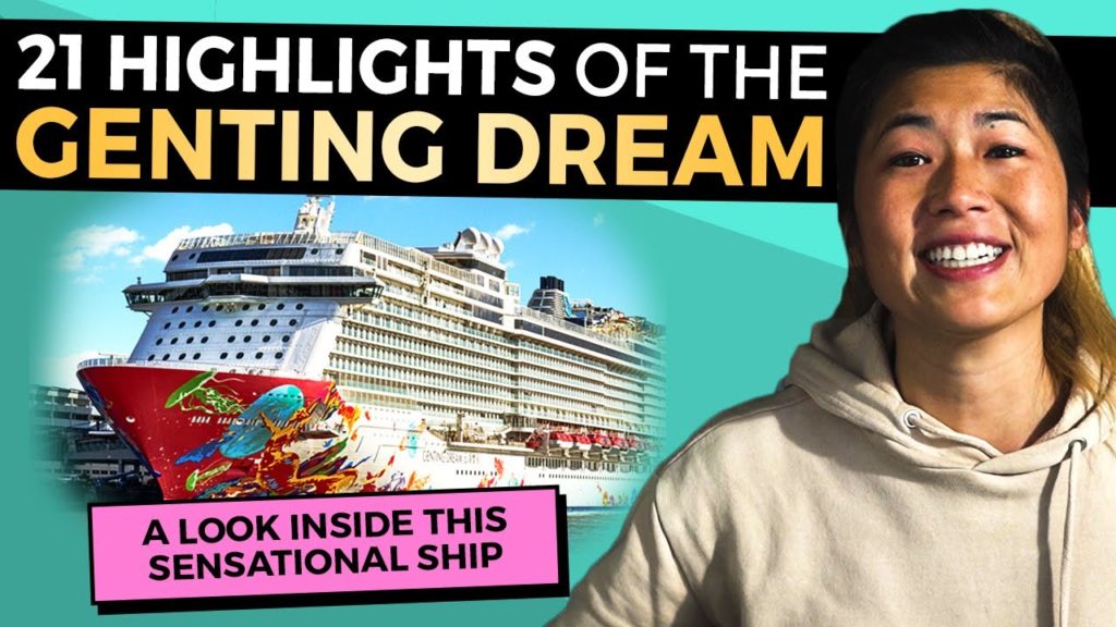 21 Highlights of the Genting Dream Cruise from Singapore (2020)