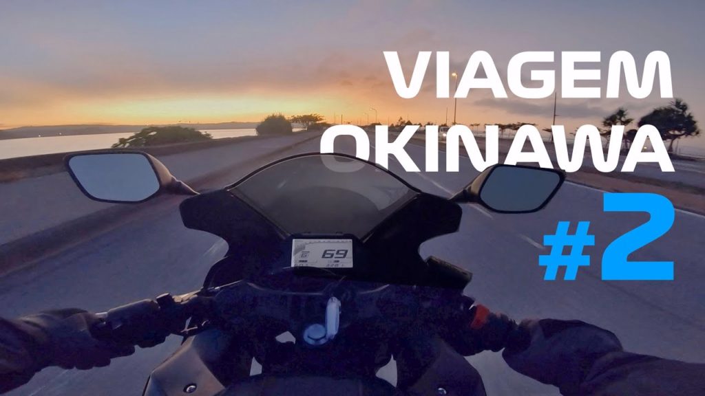 OKINAWA JAPÃO DE MOTO - segundo dia | MotoVlog 35
