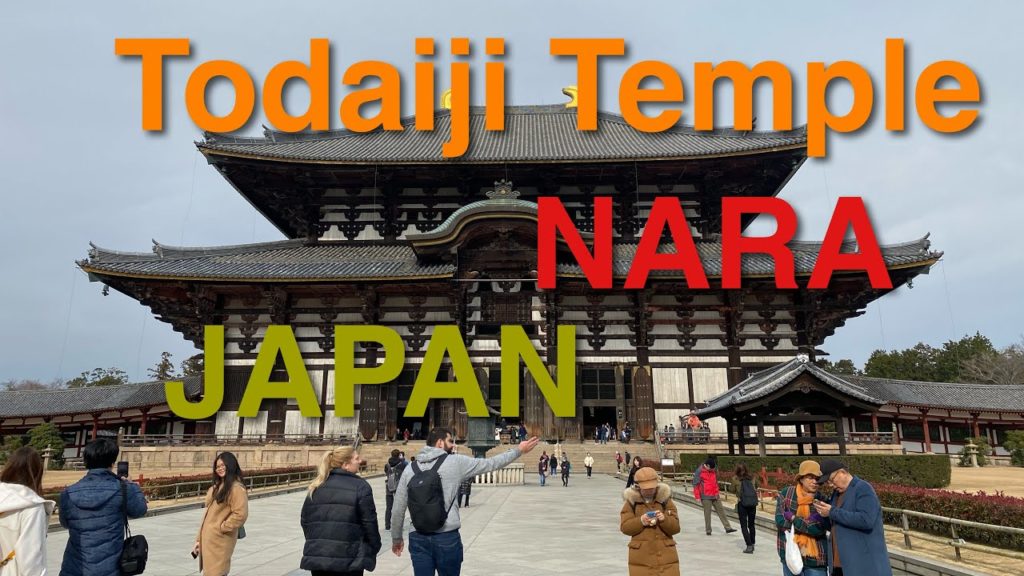 A trip to the TODAIJI-TEMPLE  in Nara Japan