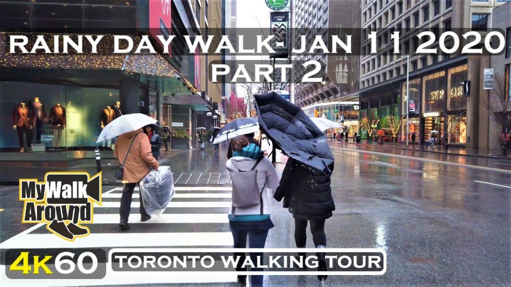 Toronto 4k Rainy day walk around on January 11 2020 - Part 2 ( 4k video )
