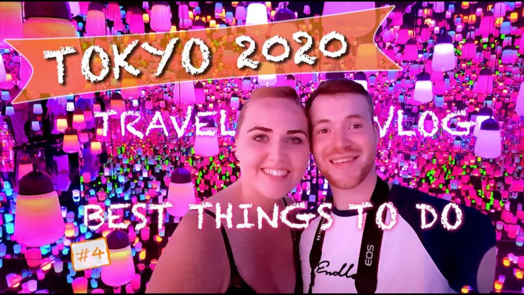 Things To Do In Tokyo 2020