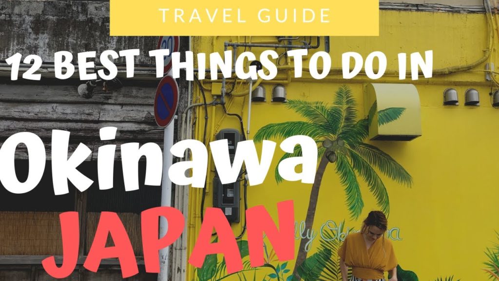 12 Things You Must Try In Okinawa Japan! (Watch Before You Go)