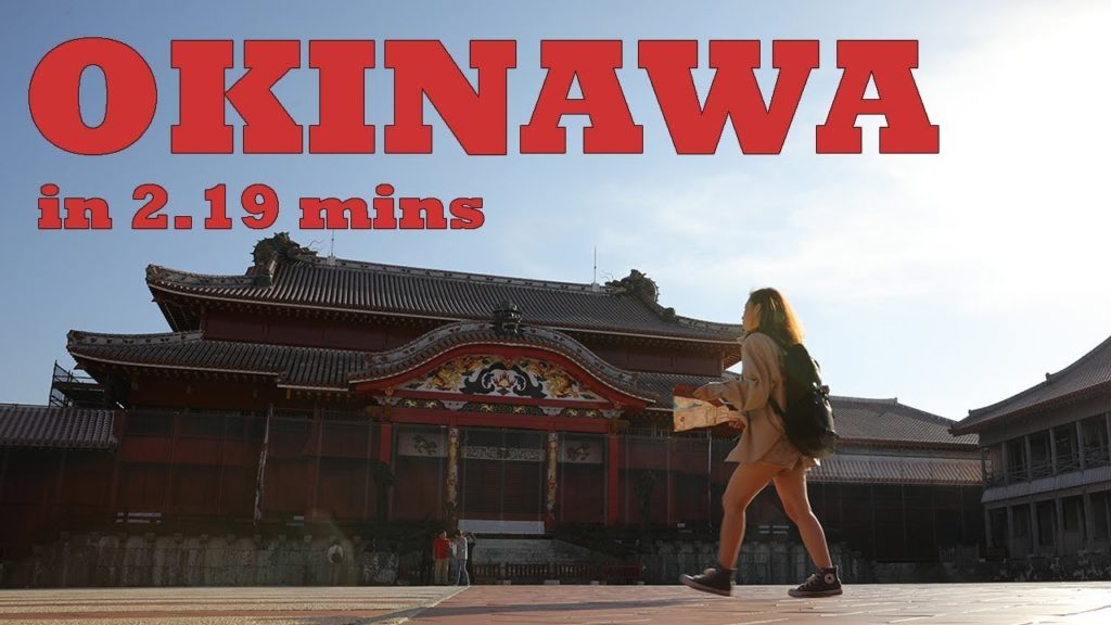 OKINAWA TRIP in 2.19 mins