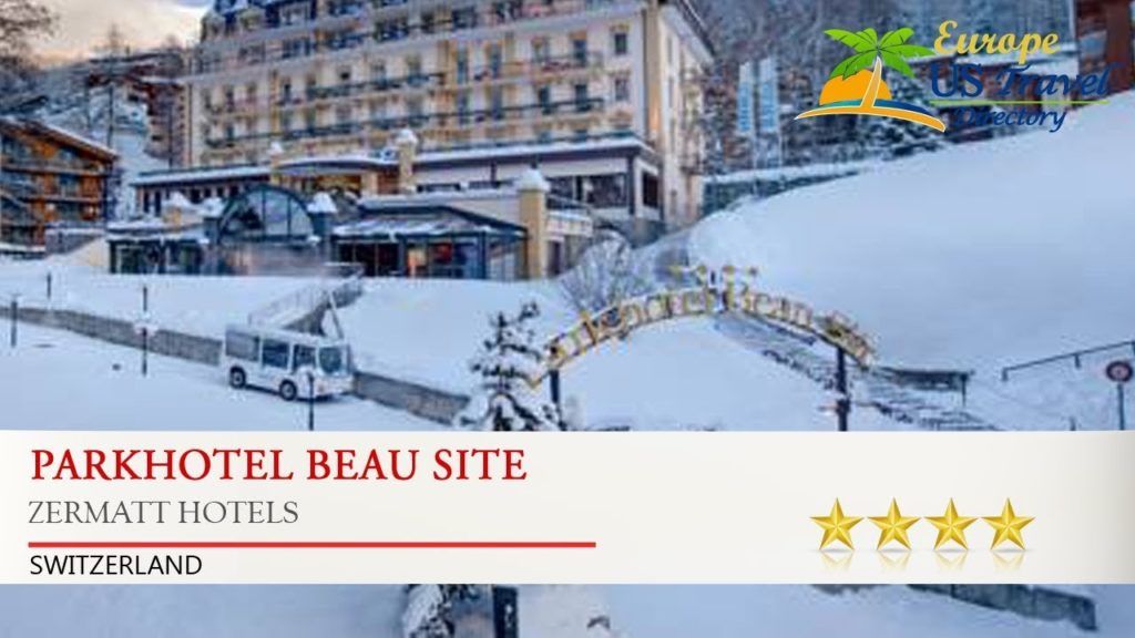 Parkhotel Beau Site - Zermatt Hotels, Switzerland