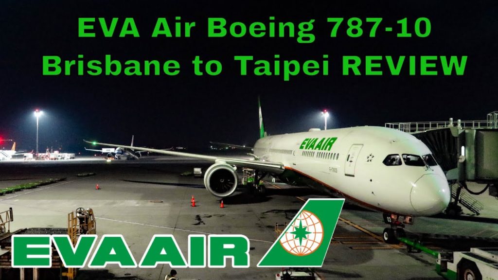 BRAND NEW Boeing 787-10 @EVA Air 長榮航空 BR316 Brisbane – Taipei Economy Review + SilverKris Lounge BRAND NEW Boeing 787-10 @EVA Air 長榮航空 BR316 Brisbane - Taipei Economy Review + SilverKris Lounge