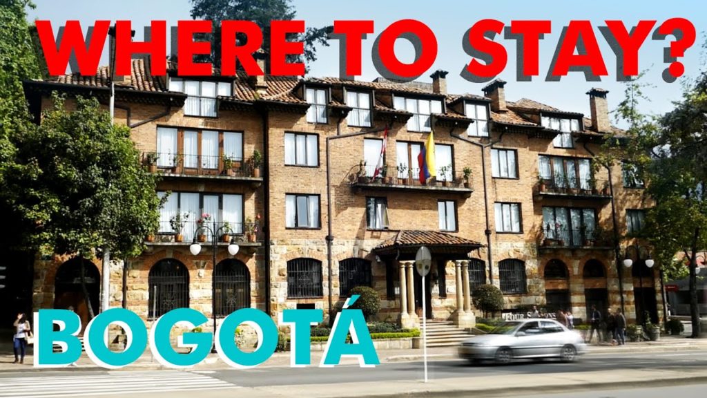 Where to stay in Bogotá – Colombian Travel Guide