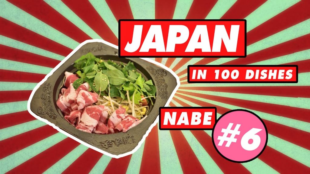 Japan in 100 Dishes: #6 Nabe