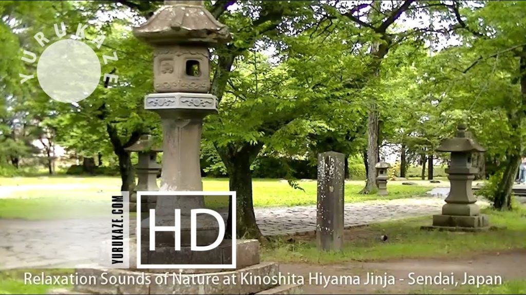 85. Relaxation Sounds of Nature at Kinoshita Hiyama Jinja – Sendai City, Japan 85. Relaxation Sounds of Nature at Kinoshita Hiyama Jinja - Sendai City, Japan