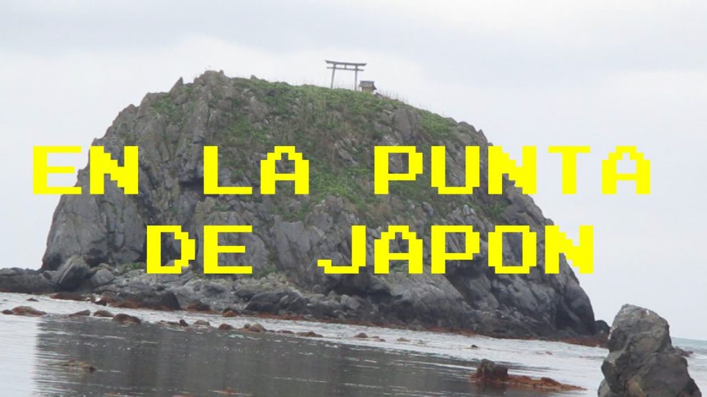 En La Punta De Japon Y Las Puertas Del Paraiso (Aomori Parte 2)