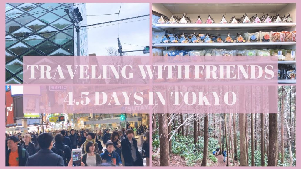TRAVELING WITH FRIENDS: 4.5 DAYS IN TOKYO Mar '19 (Harajuku, Omotesando, Kamakura) | Shot on iPhone