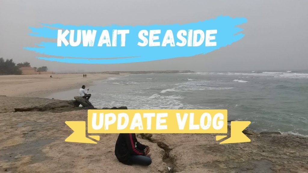 Update Travel Vlog Kuwait Sea Side Mahaboula