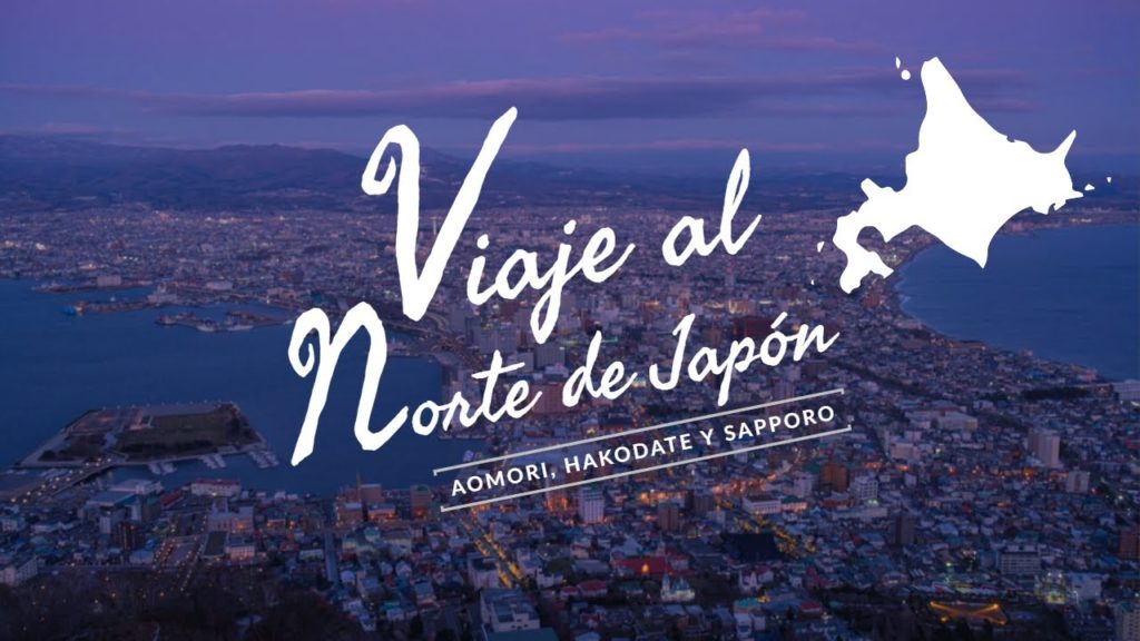 Viaje al norte de Japón – Aomori, Hakodate y Sapporo Viaje al norte de Japón - Aomori, Hakodate y Sapporo