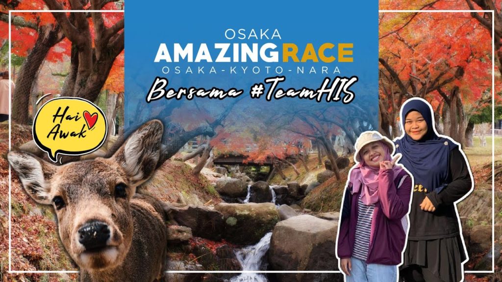 Travel sambil ber Amazing Race di Osaka, kyoto ,Nara selama 6H5N hanya Rm2* Sahaja! Travel sambil ber Amazing Race di Osaka, kyoto ,Nara selama 6H5N hanya Rm2*** Sahaja!