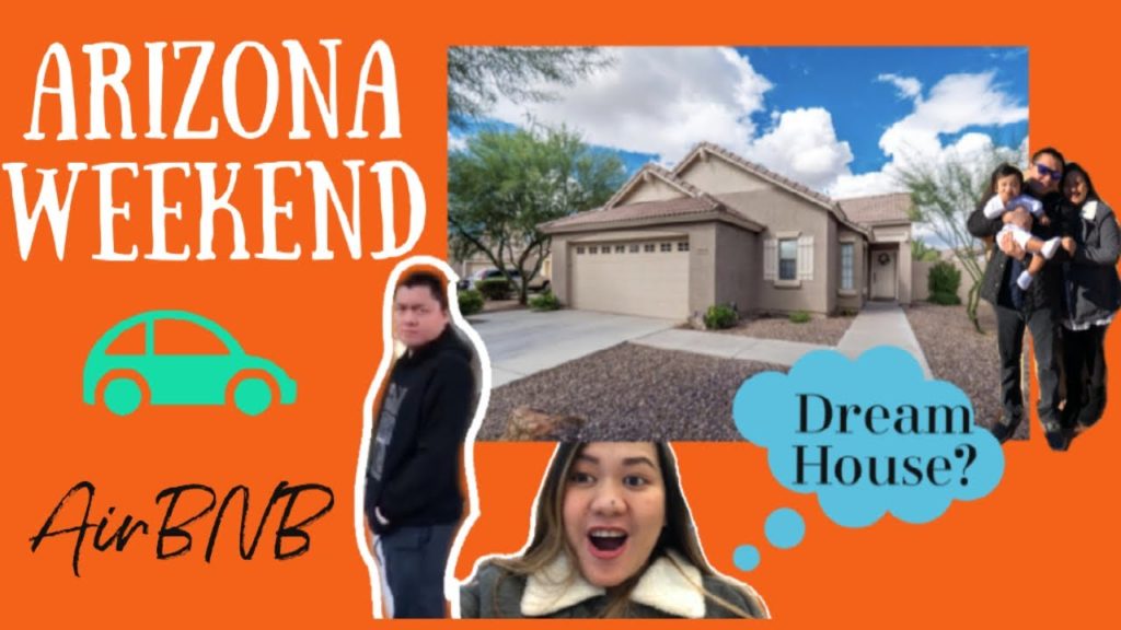 WEEKEND TRIP TO ARIZONA + AIRBNB TOUR | DREAM HOUSE