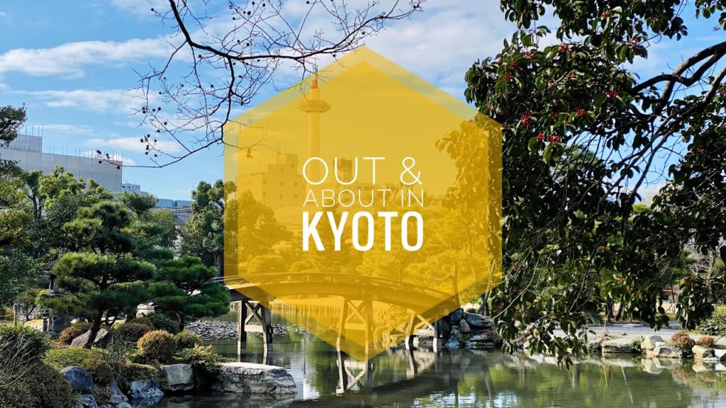 Out & about in Kyoto