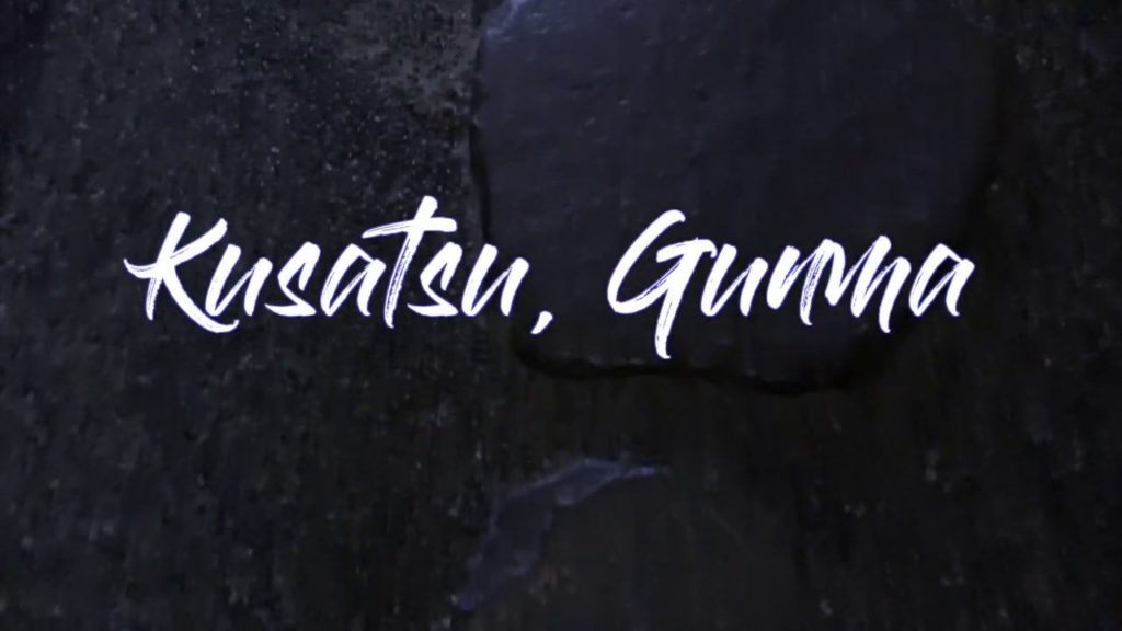 【Travel Japan】Kusatsu Gunma