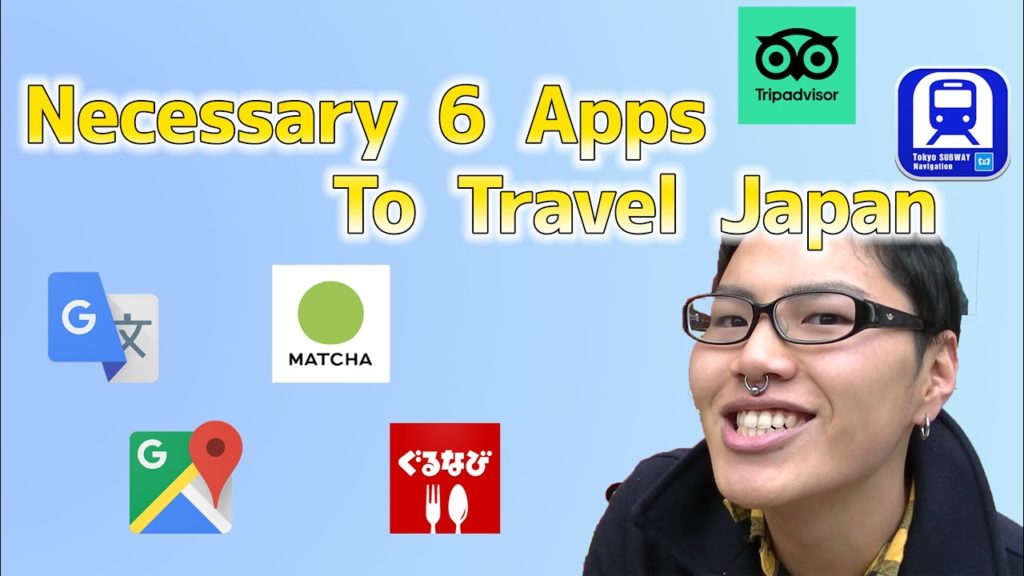 Necessary Apps for Travel in Japan. or Live