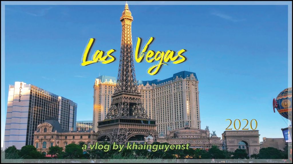 DU LỊCH LAS VEGAS 2020| ĐI ĐÂU, ĂN GÌ, LÀM GÌ Ở LAS VEGAS| 4 NGÀY Ở LAS VEGAS NHƯ THẾ NÀO? | 4K VLOG