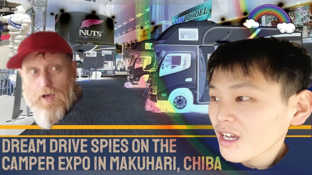 Dream Drive Spies on the Camper Expo in Makuhari, Chiba Dream Drive Spies on the Camper Expo in Makuhari, Chiba
