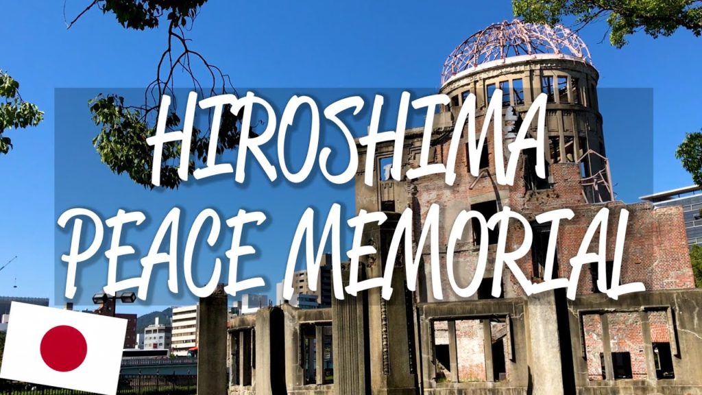 Hiroshima Peace Memorial - UNESCO World Heritage Site