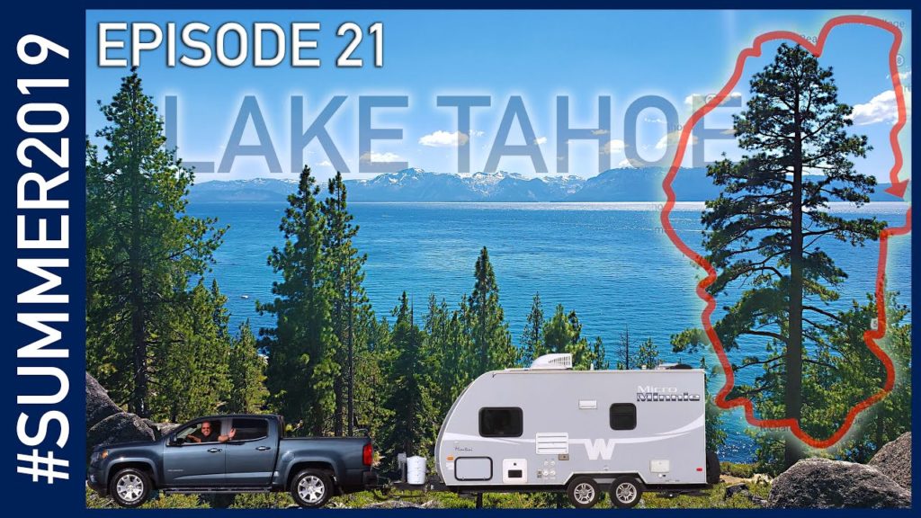 Drive Around Lake Tahoe and Nevada's Capitol – #SUMMER2019 Episode 21 Drive Around Lake Tahoe and Nevada's Capitol - #SUMMER2019 Episode 21
