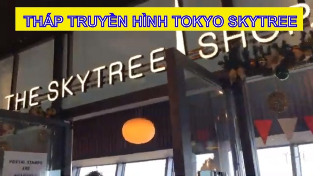 Du lịch Nhật Bản - Tháp truyền hình Tokyo Skytree