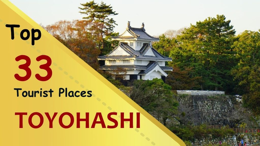 "TOYOHASHI" Top 33 Tourist Places | Toyohashi Tourism | JAPAN "TOYOHASHI" Top 33 Tourist Places | Toyohashi Tourism | JAPAN