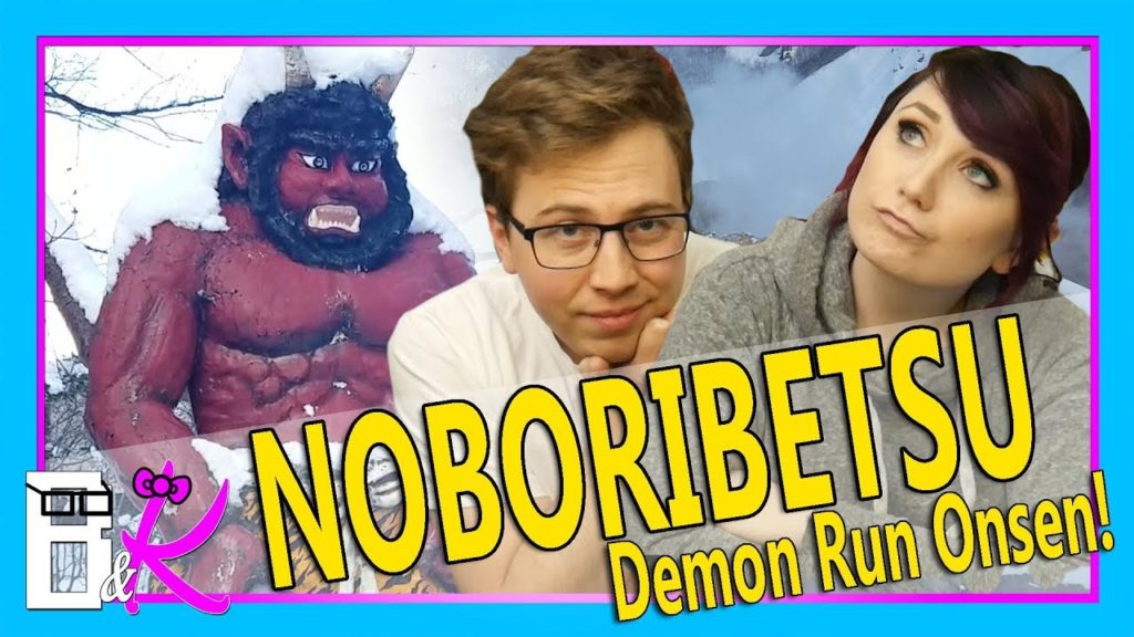 Noboribetsu Hell's Valley, Th Best Hot Spring Town in Hokkaido