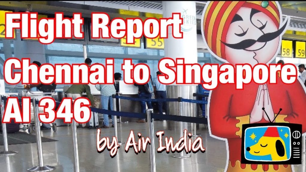 Flight Report: Air India (AI346) Chennai to Singapore  || Full Flight || by Stanlig Films