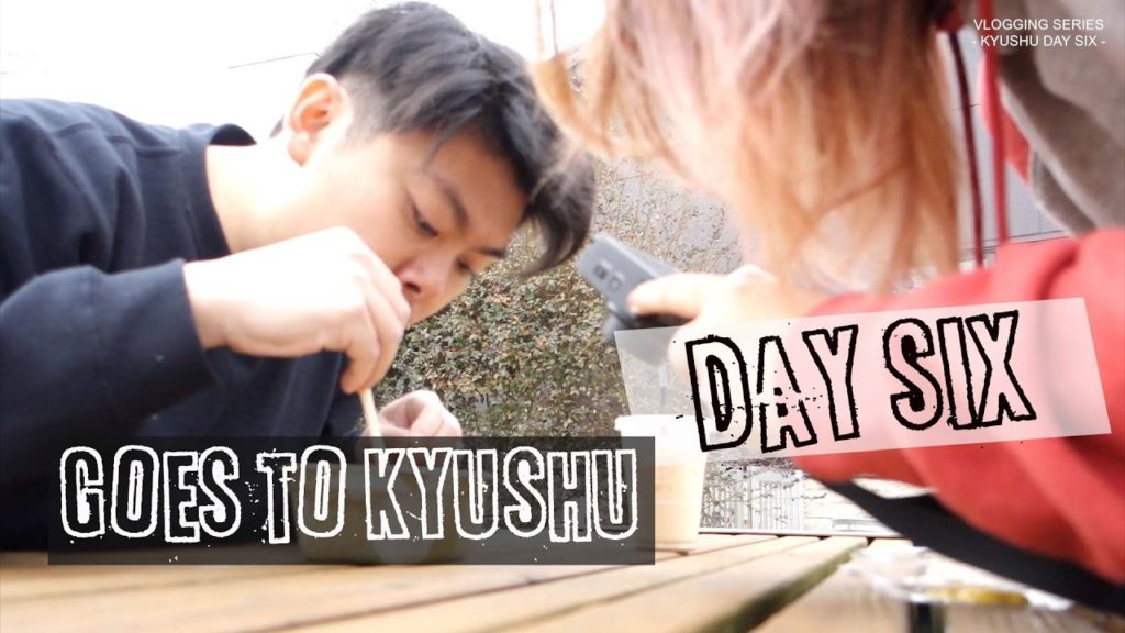 GOES TO KYUSHU DAY 6| 期間限定 EditionLimitee