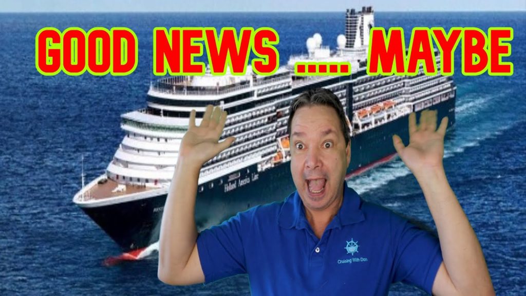 Maybe Some Good News For Cruise Ships Finally Maybe Some Good News For Cruise Ships Finally