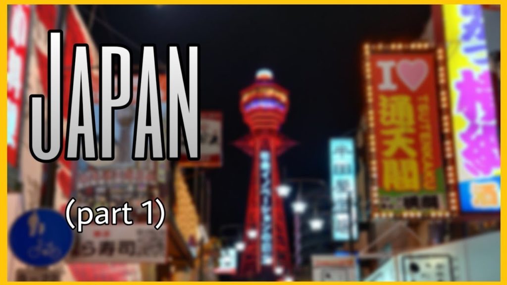 My First Time In JAPAN! | Osaka (Part 1)