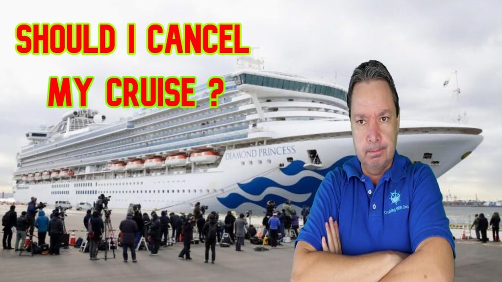 Should You Cancel Your Cruise - Diamond Princess Update