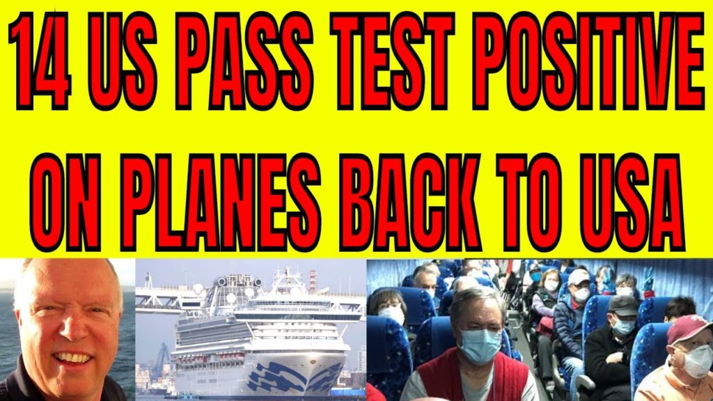 99 NEW CASES ON DIAMOND PRINCESS 14 US PASSENGERS TEST POSITIVE ON PLANES BACK TO USA 99 NEW CASES ON DIAMOND PRINCESS 14 US PASSENGERS TEST POSITIVE ON PLANES BACK TO USA