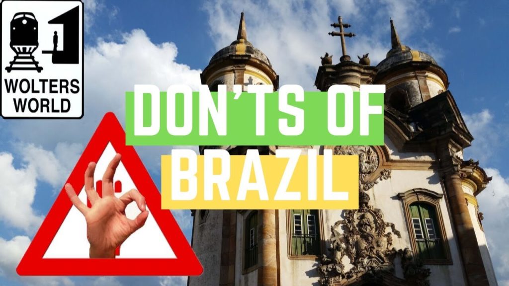 Brazil: The Don'ts of Brazil