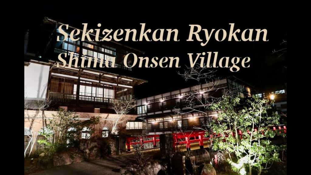 Shima Onsen, Nakanojo, Sekizenkan Ryokan