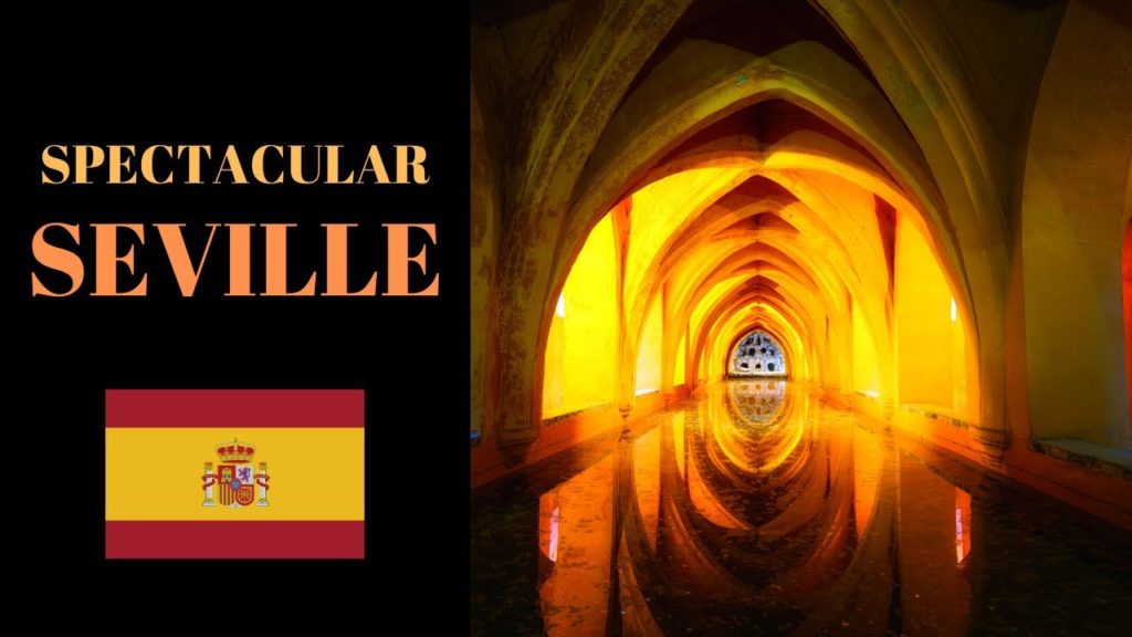 Spectacular Seville
