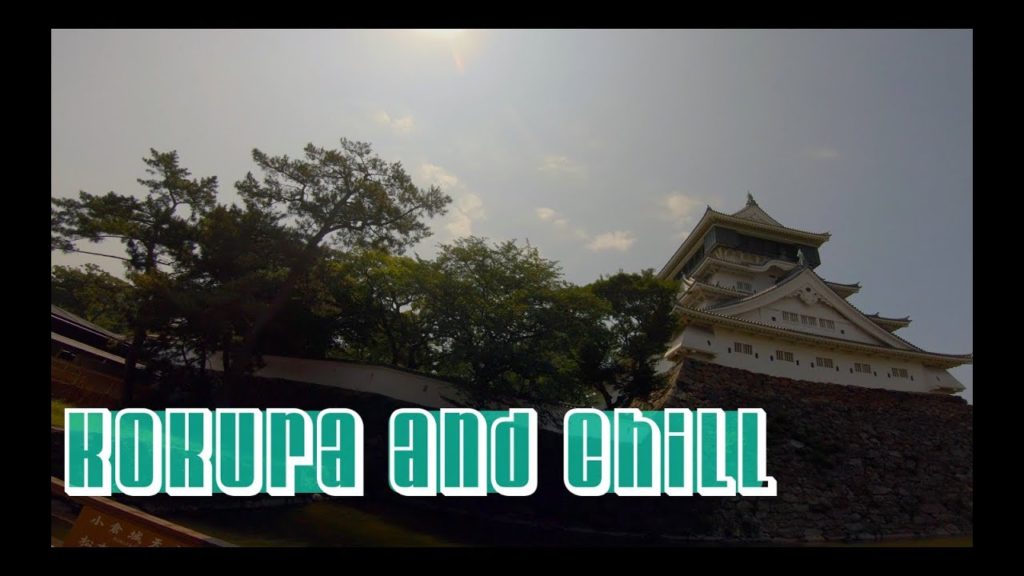 Walking around Kokura and Chill