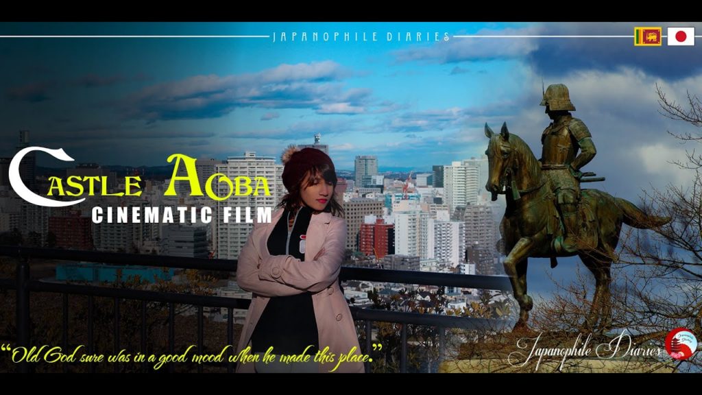 Castle Aoba | Cinematic Film | JAPAN TRAVEL VLOG |  4K | Go Pro Hero 7 | Time laps | Time Wraps