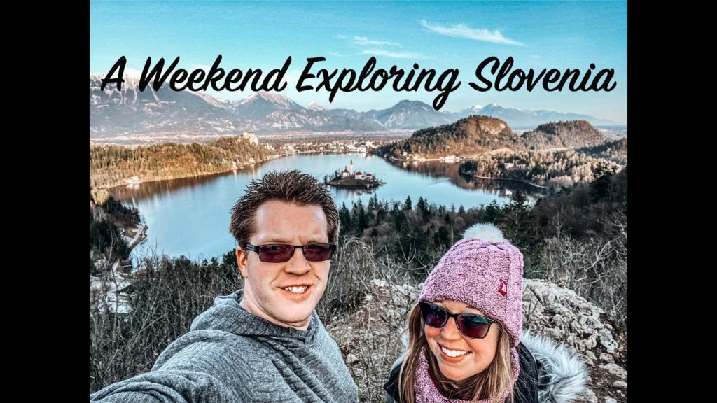 A Weekend Exploring Slovenia