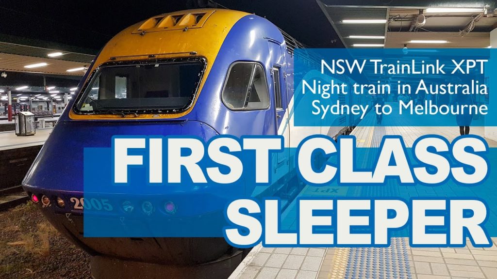 FIRST CLASS SLEEPER – Night train from Sydney to Melbourne FIRST CLASS SLEEPER - Night train from Sydney to Melbourne