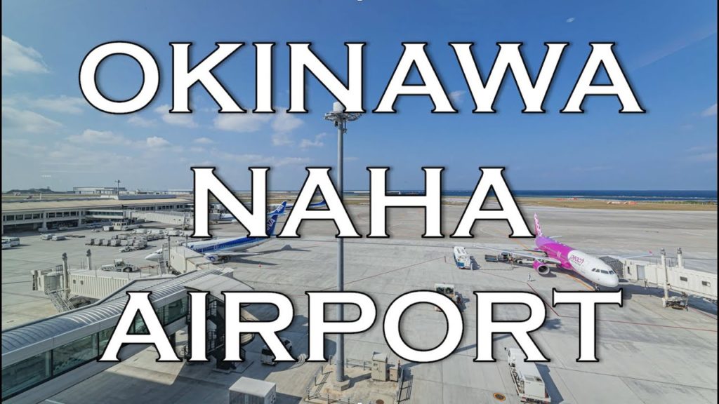 OKINAWA NAHA AIRPORT 1F