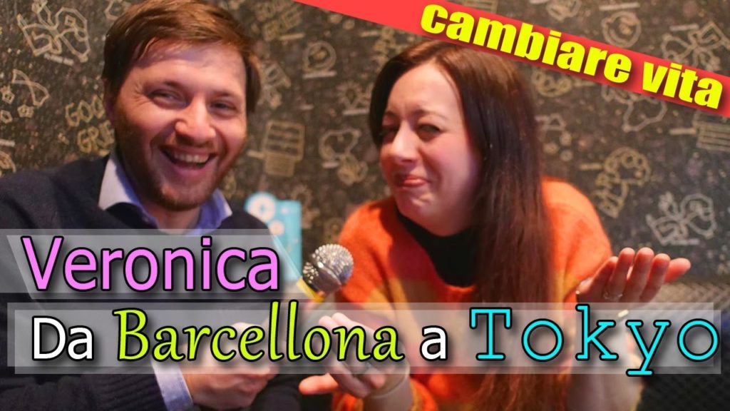 Veronica da Barcellona a Tokyo: Cambiare vita