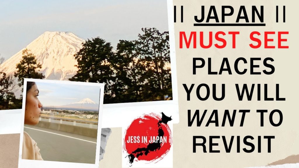 TRAVELING IN JAPAN ||  MUST-SEE Places You Should Visit & Locations that you'll WANT to visit again