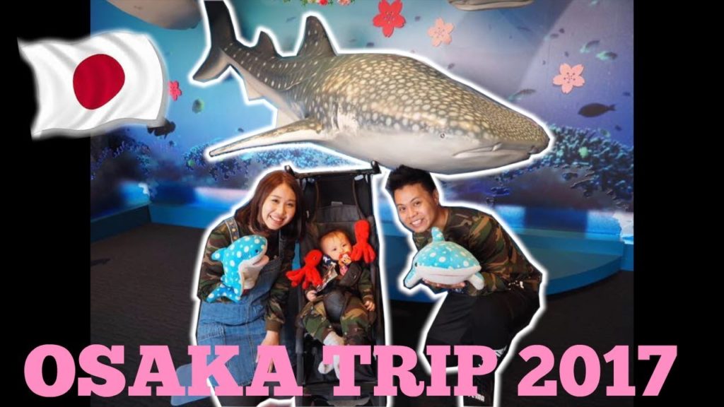 OSAKA TRIP 2017 - DAY 3 (Osaka Aquarium KAIYUKAN) | 大阪遊2017第三日(大阪海遊館)