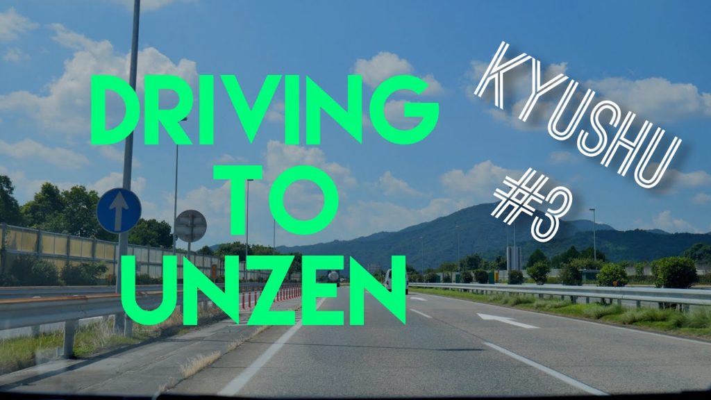 揸車去雲仙 Driving to Unzen (KYUSHU 2017.9 travel vlog #3)
