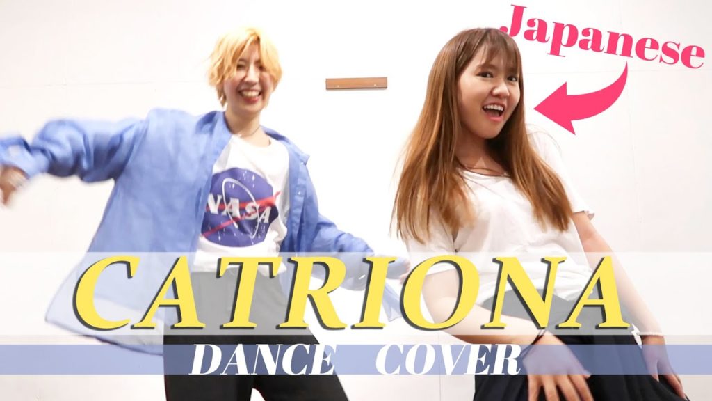 Japanese Try CATRIONA DANCE COVER Japanese Try CATRIONA DANCE COVER