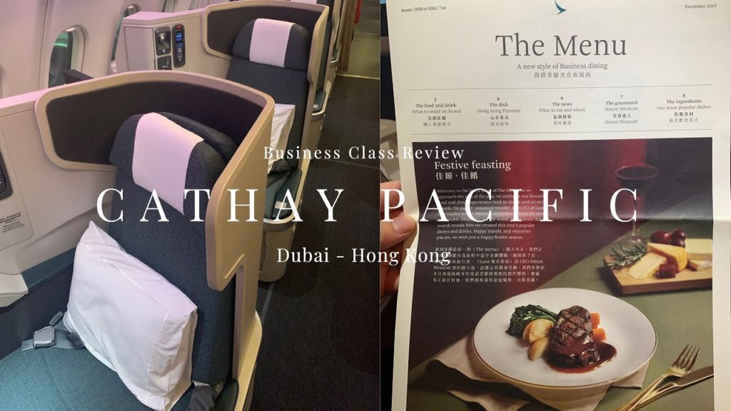 FIVE STAR AIRLINES Cathay Pacific CX738 BUSINESS CLASS Dubai (HKG) to Hong Kong (HKG) A330