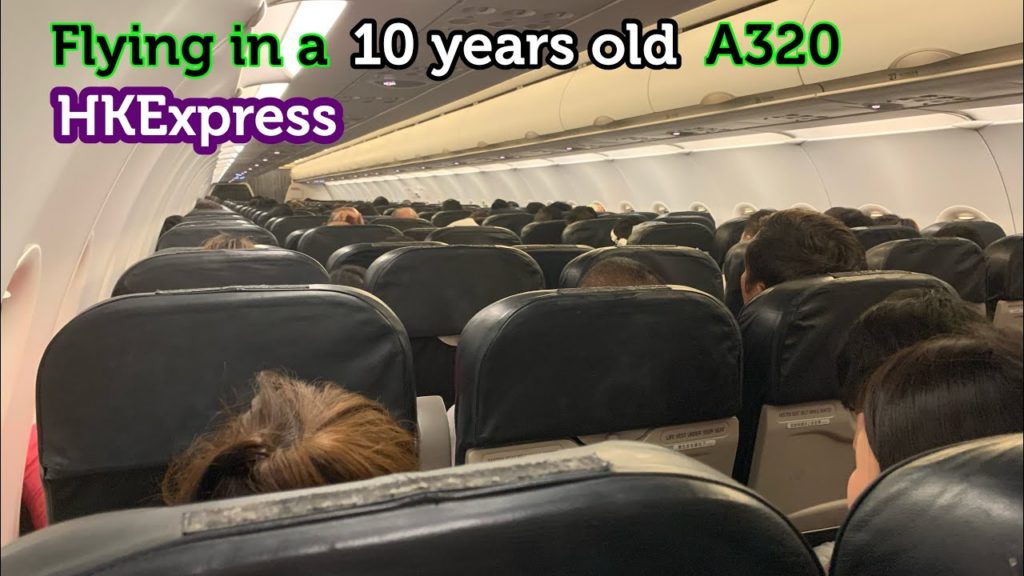 Flying in a 10 years old A320- HKExpress